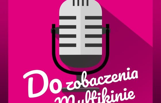 Multikino z podcastem w Spotify