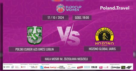 Polski Cukier AZS UMCS Lublin vs Hozono Global Jairis. Pierwsze domowe starcie w EuroCup Women