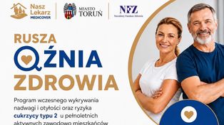 Qźnia Zdrowia pomoże mieszkańcom Torunia zadbać o swoje zdrowie