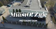 MiastO!Żyje - Dom wsparcia na Misjonarskiej, nowa sala gimnastyczna w Małachowiance - 20.03.26r.