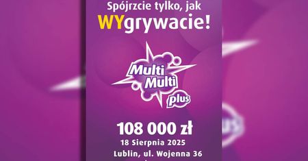 Ponad 100 tys. zł w Multi Multi! Lublin ma nowego szczęściarza