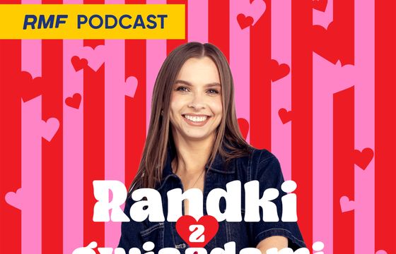 "Randki z gwiazdami" nowym formatem Grupy RMF. Prowadzi go twarz "Halo tu Polsat"