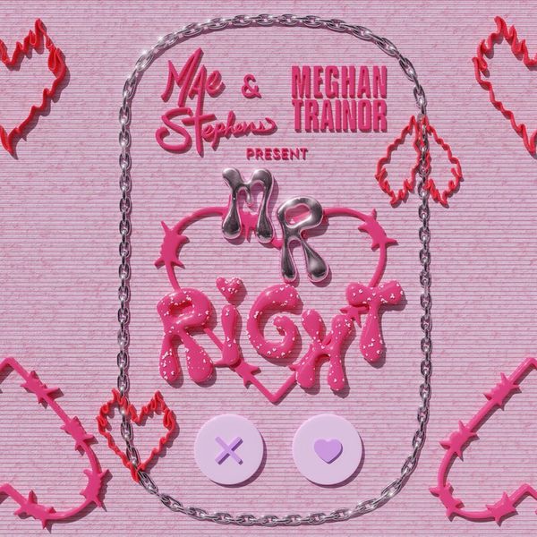 Okładka albumu Mr Right wykonawcy Mae Stephens & Meghan Trainor