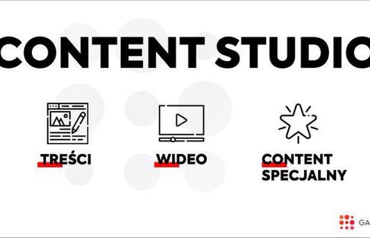 Agora w ramach Content Studia oferuje klientom holistyczne kampanie marketingowe