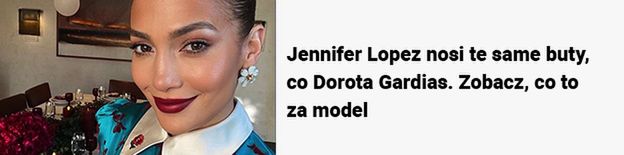 Ulubione buty Doroty Gardias i Jennifer Lopez