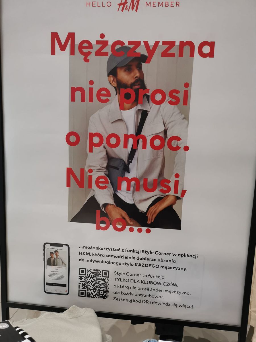 H&M plakat "Mężczyzna nie prosi o pomoc. Nie musi bo..."