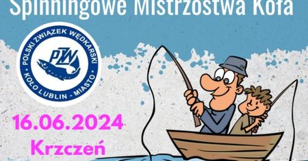 Spinningowe Mistrzostwa Koła na zbiorniku Krzczeń