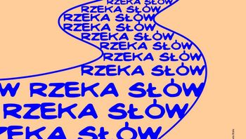 Piła: Rzeka Słów - czyli spotkania z literaturą na Gwdzie