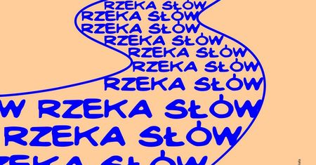 Piła: Rzeka Słów - czyli spotkania z literaturą na Gwdzie