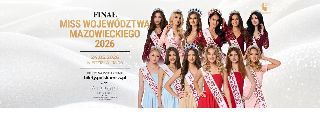 Już w niedzielę wielki finał Polska Miss Województwa Mazowieckiego 2026. Kto zdobędzie koronę?