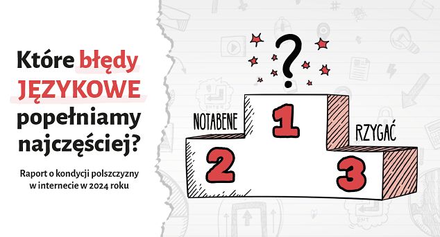 Coniemiara, notabene, żygać. TOP10 błędów językowych w internecie