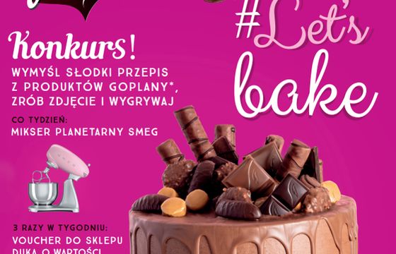 Goplana z konkursem „#Let's Bake!"