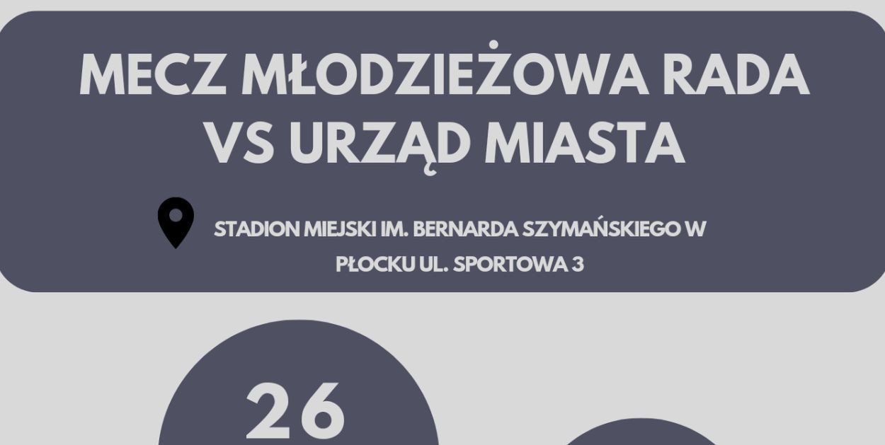 Przedstawiciele Urzędu Miasta Płocka i Młodzieżowa Rada Miasta rozdgrają mecz