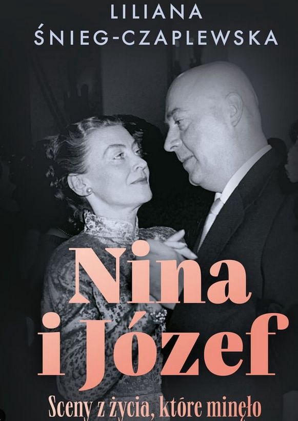 Książka "Nina i Józef. Sceny z życia, które minęło"