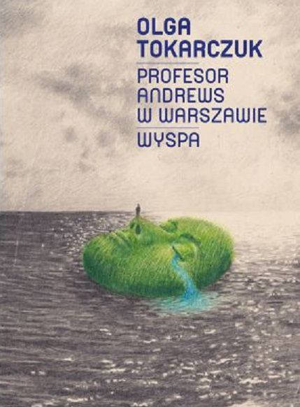 Książka  &quot;Wyspa&quot; Olgi Tokarczuk