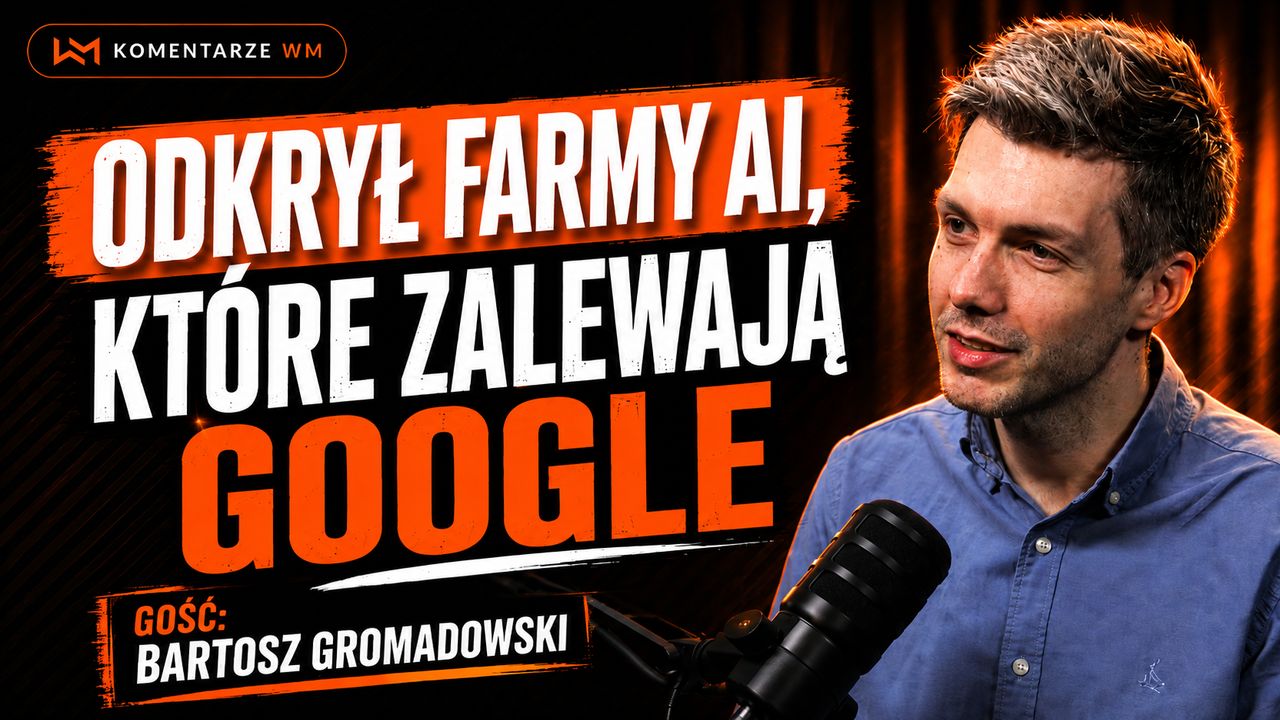 Odkrył farmy AI, które zalewają Google Discover. #KomentarzeWM