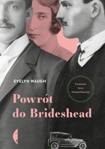 Evelyn Waugh - "Powrót do Brideshead"