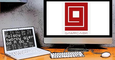 Polscy twórcy gier od A do Z: Gamecask