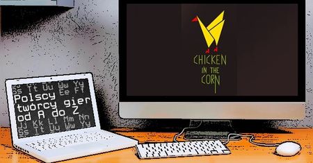 Polscy twórcy gier od A do Z: Chicken In The Corn