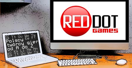 Polscy twórcy gier od A do Z: Red Dot Games