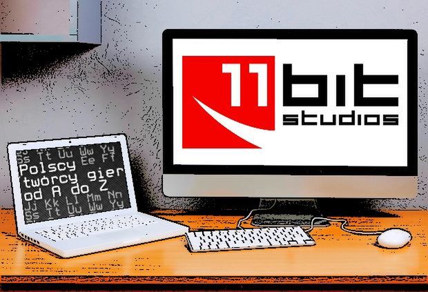 Polscy twórcy gier od A do Z: 11 bit studios