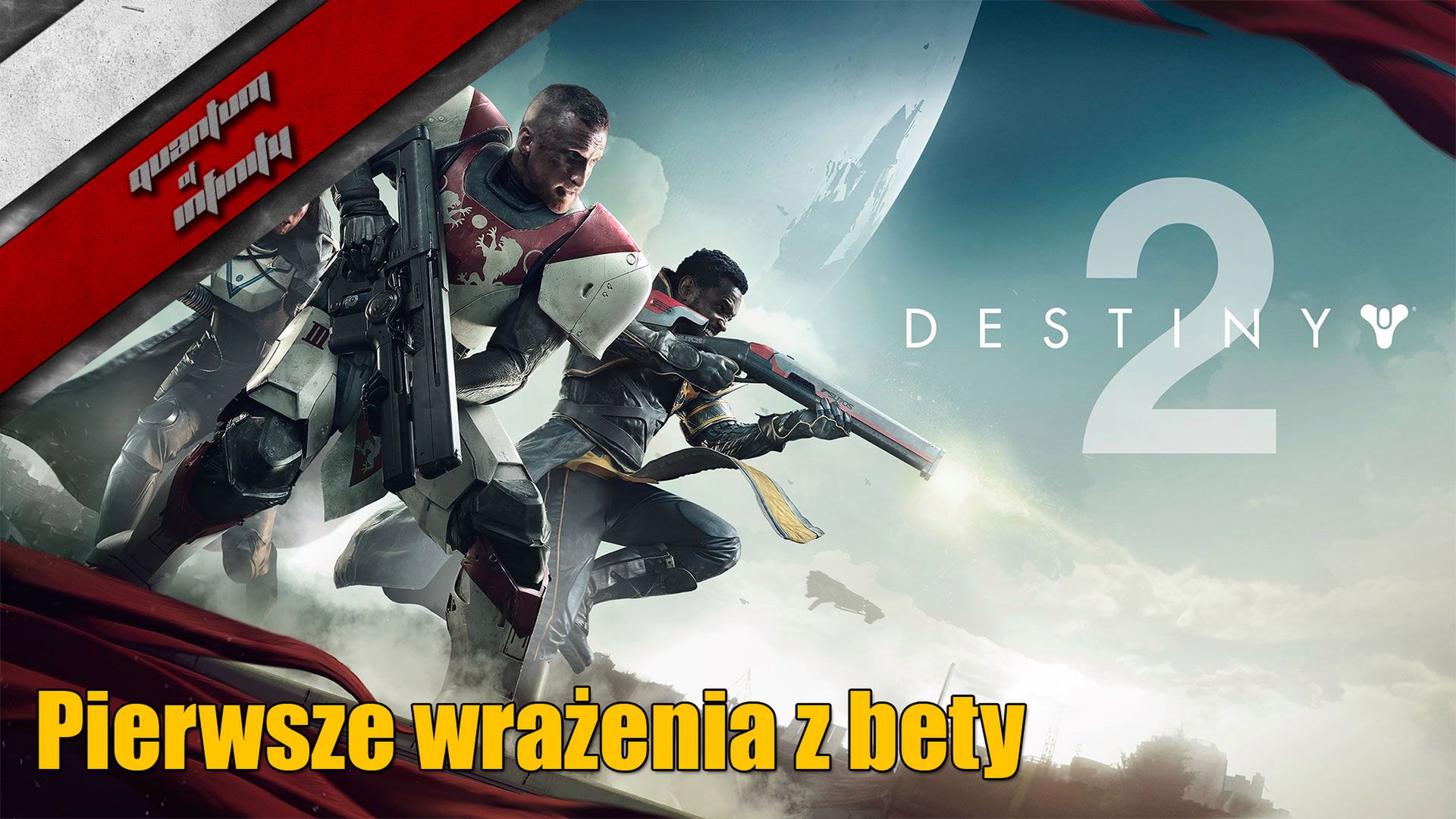 Destiny 2 PC Beta - Pierwsze wrażenia z bety