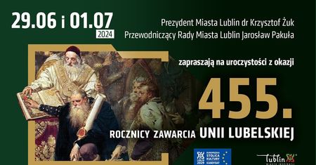 Obchody 455. rocznicy Unii Lubelskiej: występy, wystawy i spacer z przewodnikiem