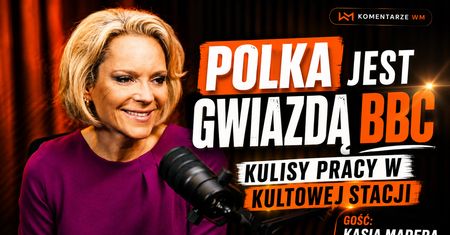 "Przez cały czas martwię się o pracę". Kasia Madera o zwolnieniach w BBC #KomentarzeWM