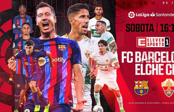 Gdzie oglądać mecz ligi hiszpańskiej FC Barcelona-Elche CF?