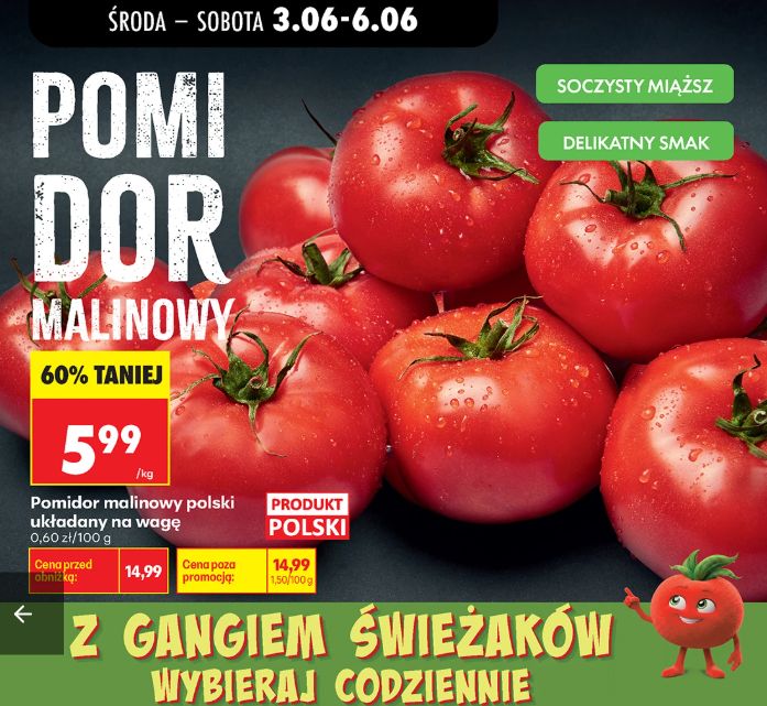 Pomidory malinowe oferta  5.06 Biedronka