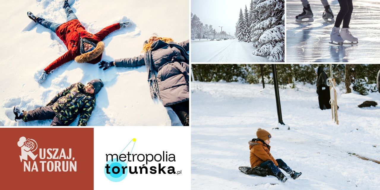 Co robić zimą w Toruniu? [POLECAMY!]