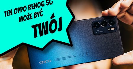 Stwórz "Portret Twoich Emocji" za pomocą OPPO Reno6 5G, który wygrasz w konkursie