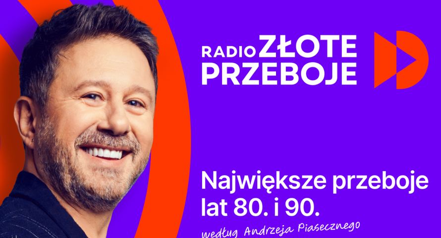 Andrzej Piaseczny twarzą nowej kampanii wizerunkowej Radia Złote Przeboje