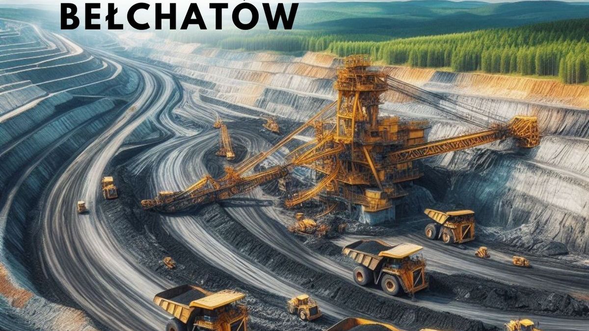 Kopalnia Bełchatów oraz PGE Giganty Mocy