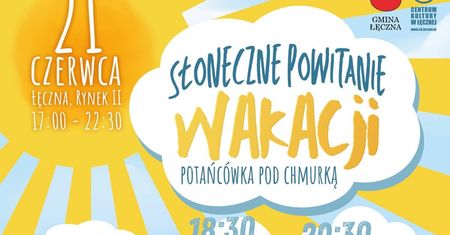 Słoneczne Powitanie Wakacji w Łęcznej. W programie dmuchańce, występy artystyczne i potańcówka