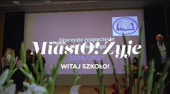 MiastO!Żyje - Nowy żłobek, Rozpoczęcie roku szkolnego - 04.09.26r.