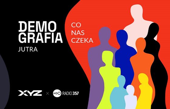 XYZ i Radio 357 razem o demografii