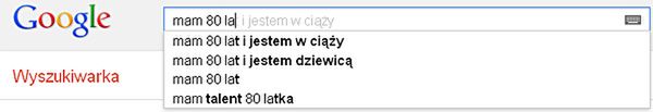 "Mam 13 lat i jestem w ciąży", czyli co Google mówi o Polakach 20