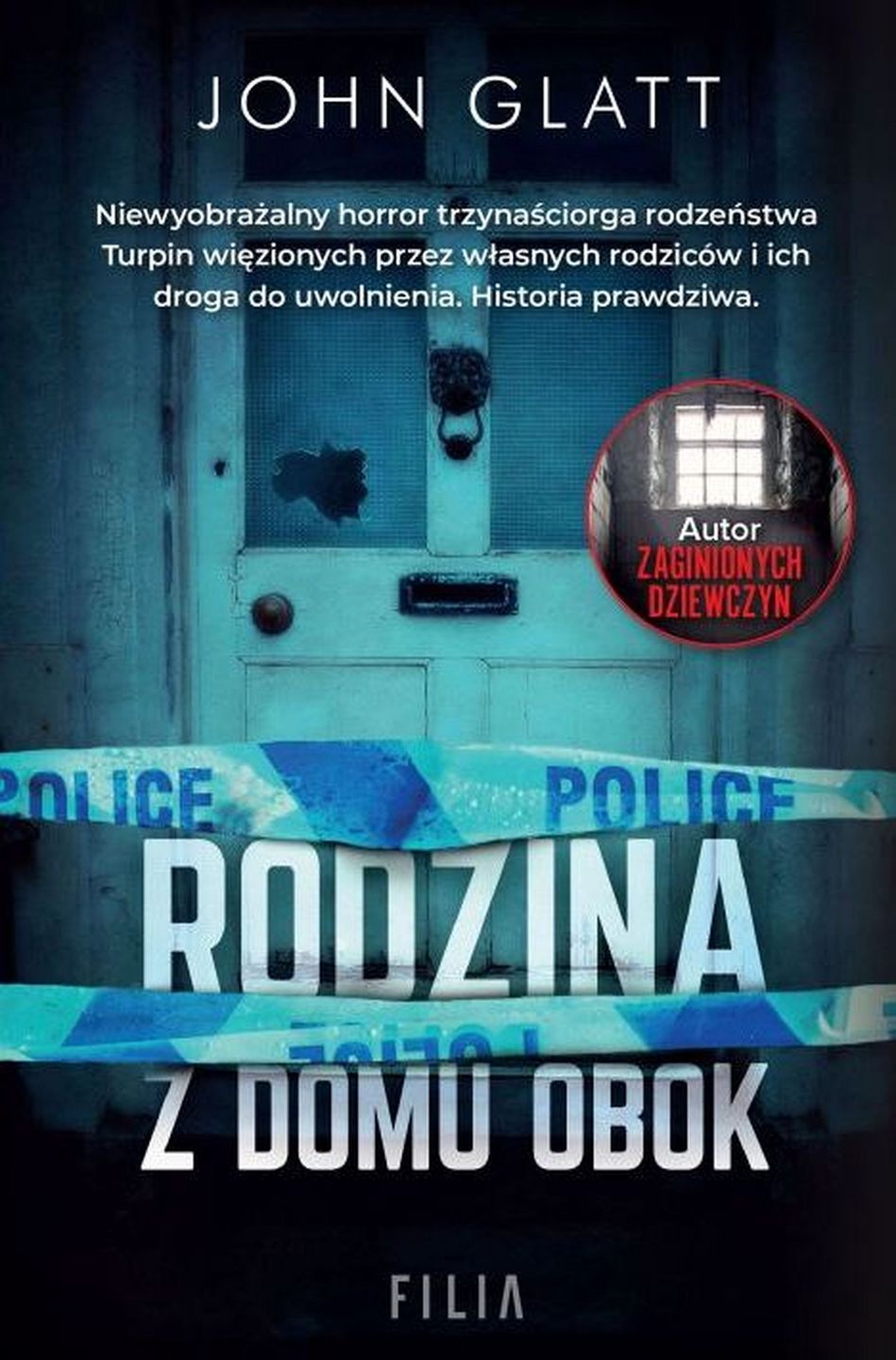 "Rodzina z domu obok" John Glatt