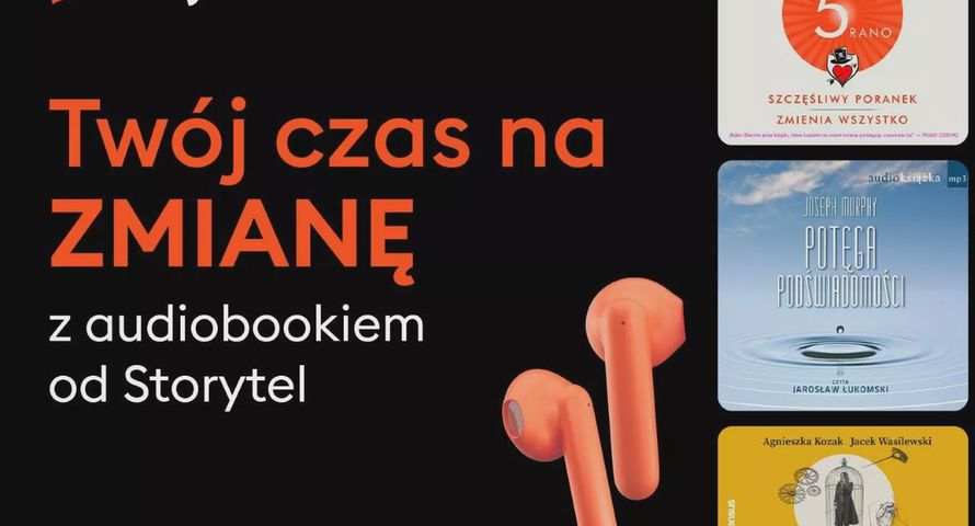 "Twój czas na…”, czyli letnia kampania Storytel