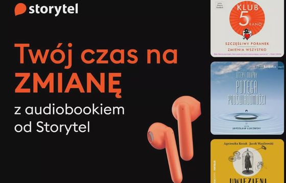 "Twój czas na…”, czyli letnia kampania Storytel