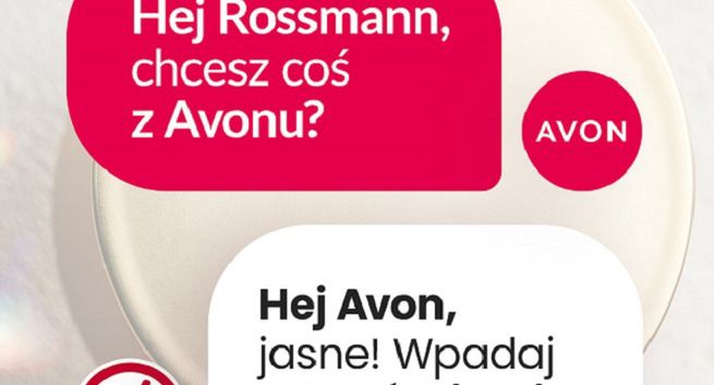 Avon i Rossmann w kreatywnym dialogu