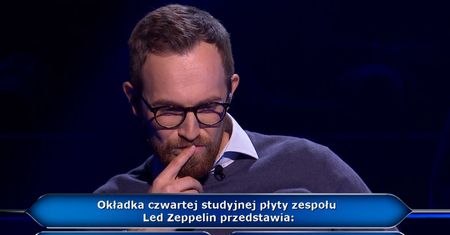 "Milionerzy". Pytanie o okładkę albumu Led Zeppelin. Uczestnik nie miał pojęcia