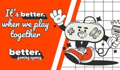 Geek marketing: better. gaming agency zna graczy od podszewki i chce pomóc markom do nich dotrzeć