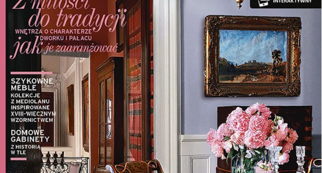 „Styl &amp; Klasyka” luksusowym wydaniem specjalnym miesięcznika „Dobre Wnętrze”