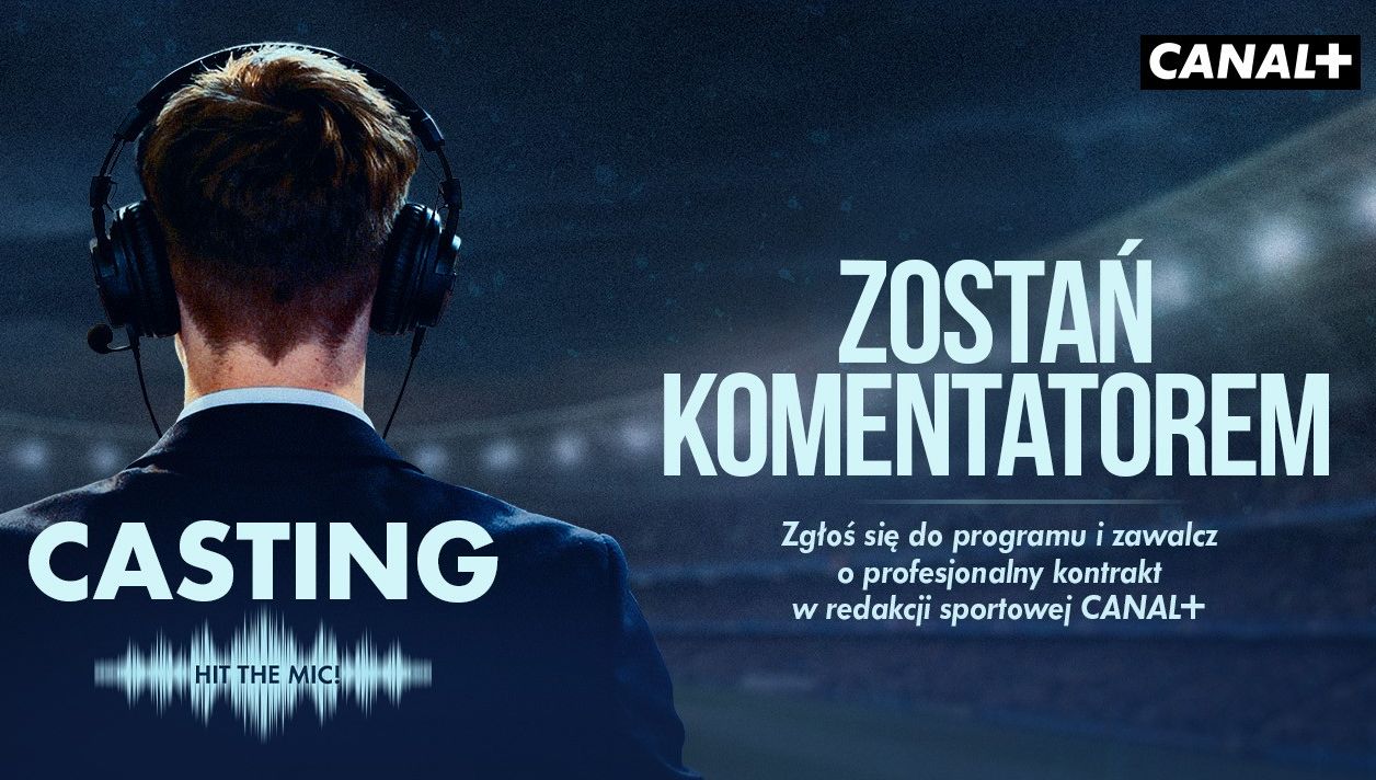 Canal+ szuka komentatora sportowego. Będzie program "Hit the Mic"