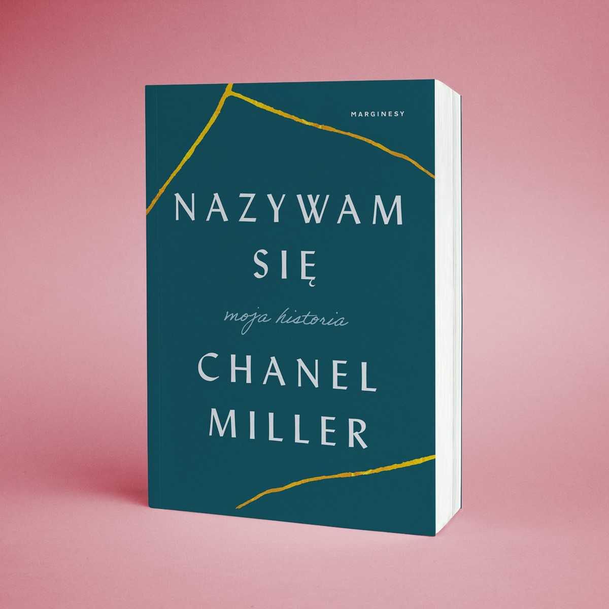 Okładka książki "Nazywam się. Moja historia" Chanel Miller