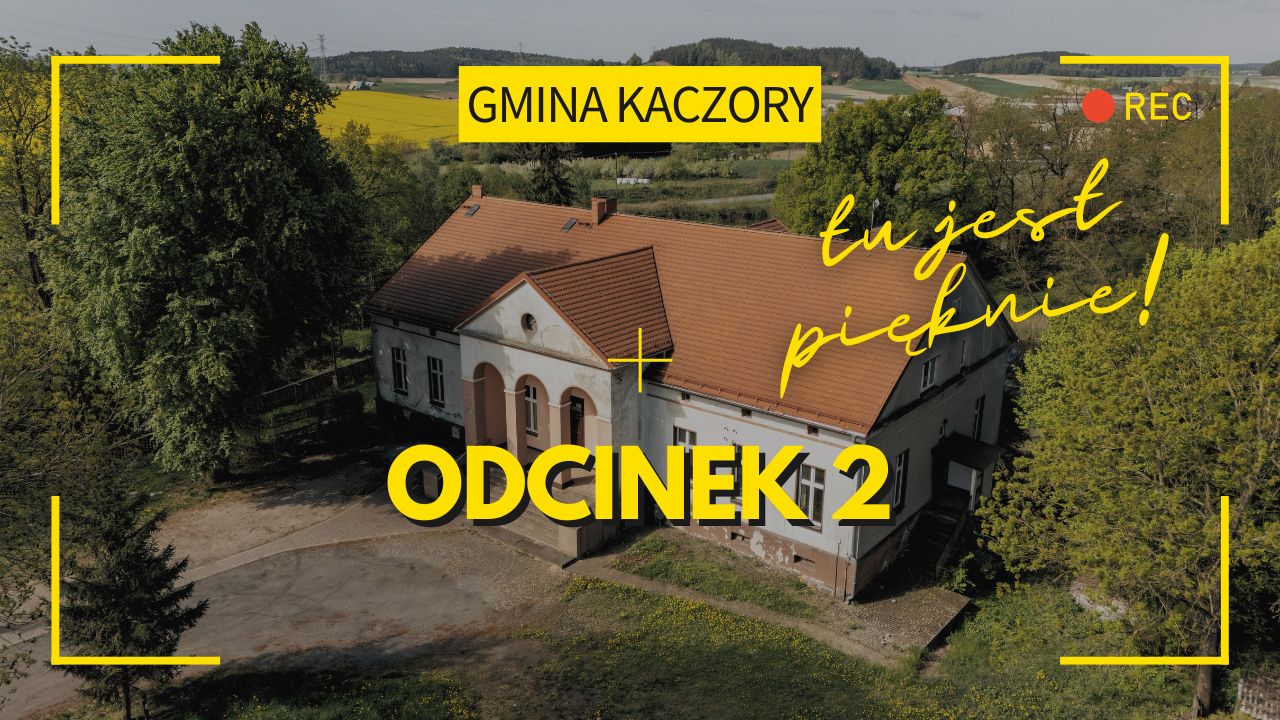 Gmina Kaczory cz. 2