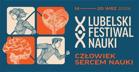 Jubileuszowa edycja Lubelskiego Festiwalu Nauki