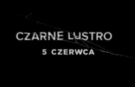 Piąty sezon „Czarnego lustra” od 5 czerwca w Netfliksie (wideo)